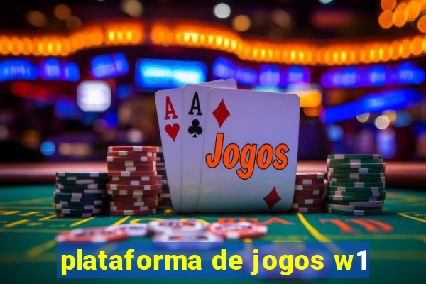 plataforma de jogos w1